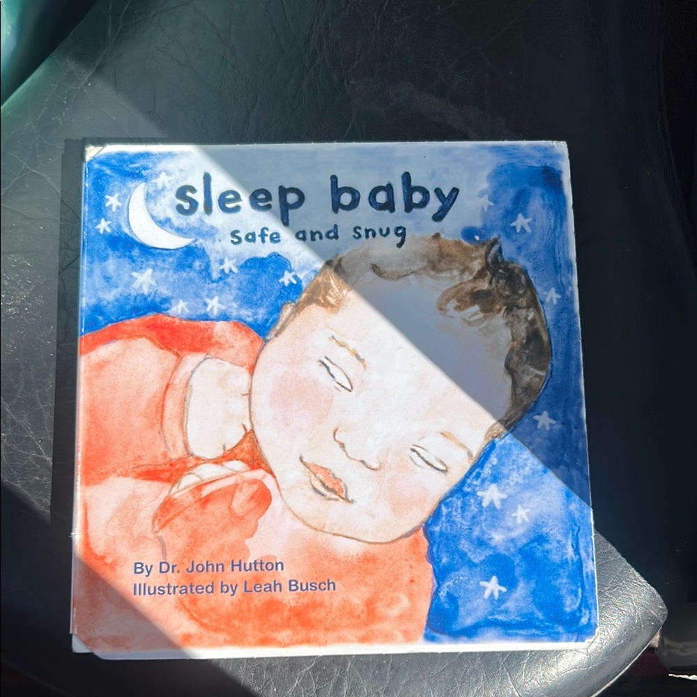 Sleep Baby Safe and Snug Book